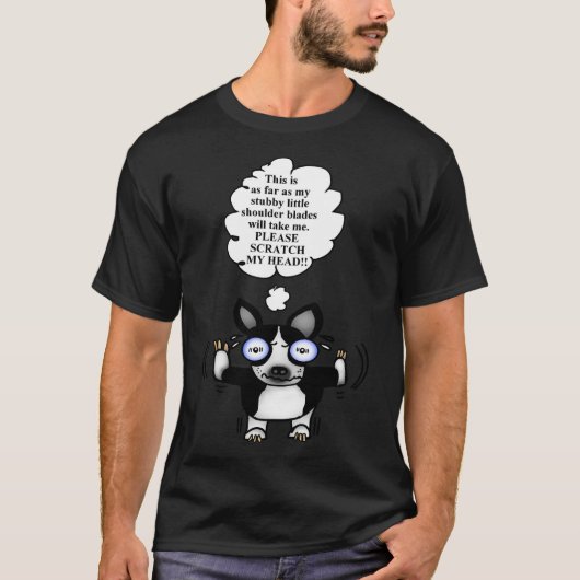 Boston Terrier Scratch My Head Tシャツ (正面)