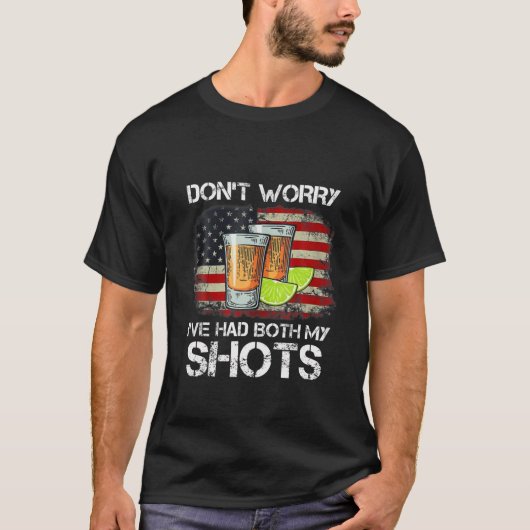 Botおもしろいを食べた心配はないワクチン接種テキーラ Tシャツ (正面)