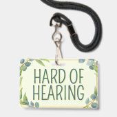 Botanical Green Leaves Hard of Hearing Deafness バッジ (Back with Lanyard)