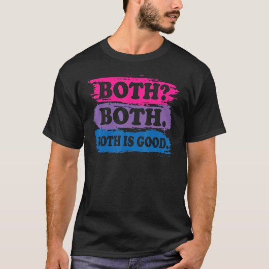 Both Good Bisexual Pansexual Rainbow LGBTQ Gender Tシャツ (正面)