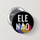 Bóton 'ELE NÃO" 缶バッジ (正面&裏面)