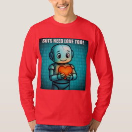 Bots Need Love Too - メンズ真っ赤なロングスリーブ Tシャツ