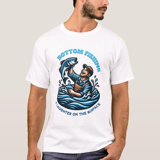 Bottom Fishing & Laughter Tシャツ (正面)