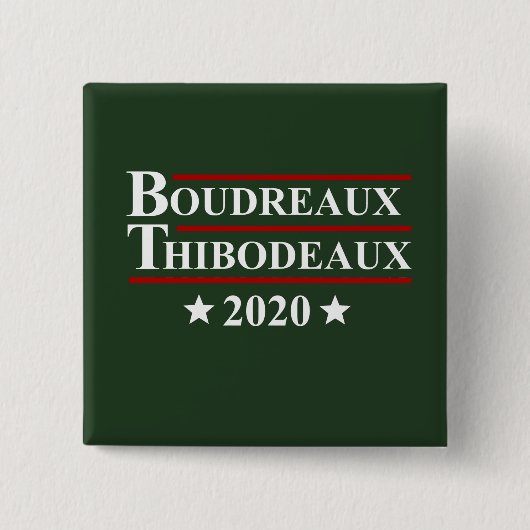 Boudreaux及びThibodeaux 2020年のおもしろいなケージャンの選挙 缶バッジ (正面)