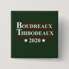 Boudreaux及びThibodeaux 2020年のおもしろいなケージャンの選挙 缶バッジ