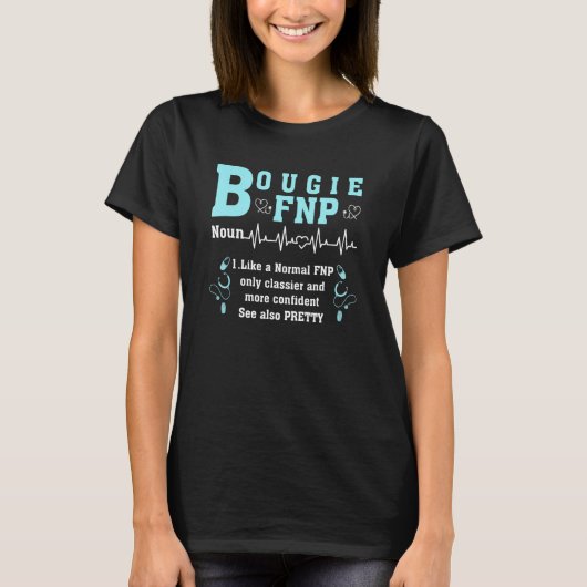 Bougie FNP Black Family Nurse Practitioner Define  Tシャツ (正面)