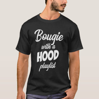 Bougie With A Hood Playlist Apparel Tシャツ