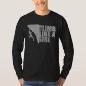 Bouldering   Climb Like A Girl Tシャツ (正面)