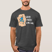 Bouldering Save Trees Climb Walls Freeclimbing Tシャツ (正面)
