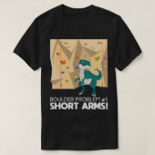 Bouldering T Rex Wall Climber Rock Climbing Mounta Tシャツ (デザイン正面)