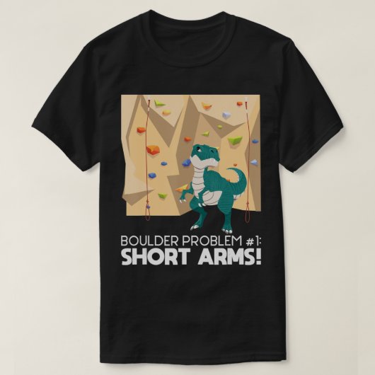 Bouldering T Rex Wall Climber Rock Climbing Mounta Tシャツ (デザイン正面)