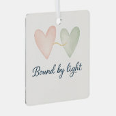 Bound by Light メタルオーナメント (正面右)