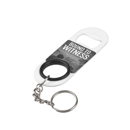 Bound to Witness Death Bottle Opener キーホルダー栓抜き (裏面アングル)
