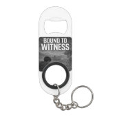 Bound to Witness Keychain Bottle opener  キーホルダー栓抜き (裏面)