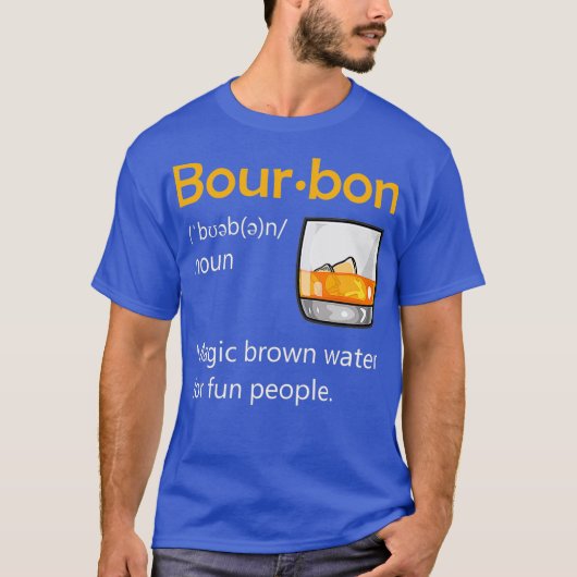 Bourbon Definition Drinking Quote Magic Brown Tシャツ (正面)