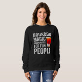 Bourbon Definition Magic Brown Water For Fun Peopl スウェットシャツ (正面フル)
