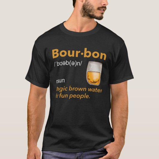 Bourbon Definition Whiskey Drinking Quote  Idea  1 Tシャツ (正面)