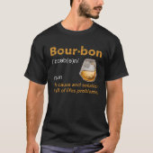 Bourbon Definition Whiskey Drinking Quote Idea 3 Tシャツ (正面)