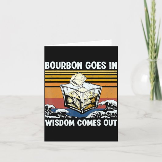 Bourbon Goes In Wisdom Comes Out 1970s Retro カード (正面)