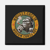 Bourbon Goes In Wisdom Comes Out Monkey Whiskey  マグネット (正面)