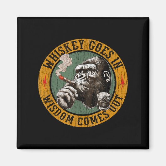 Bourbon Goes In Wisdom Comes Out Monkey Whiskey  マグネット (正面)