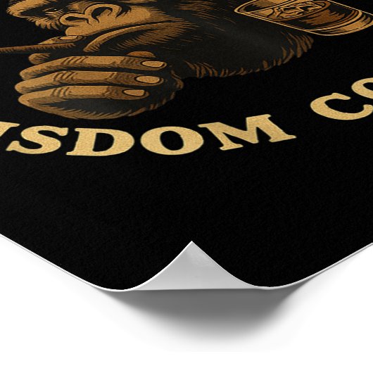 Bourbon Goes In Wisdom Comes Out Monkey Whiskey (o ポスター (角)