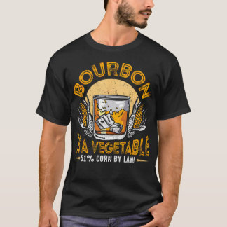 Bourbon Is Vegetable Whiskey Funny Bourbon Drinkin Tシャツ
