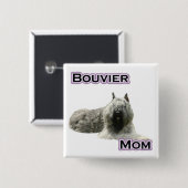 Bouvier Mom 4 – ボタン 缶バッジ (正面&裏面)