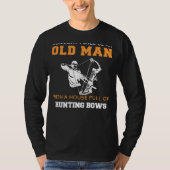 Bow Hunters Dream: Future Old Mans Archery Abode T Tシャツ (正面)