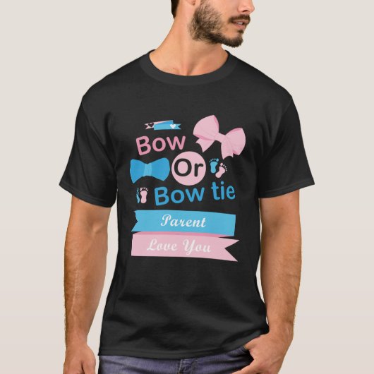 Bow Or Bow Tie Parent Love You Gender Reveal Party Tシャツ (正面)