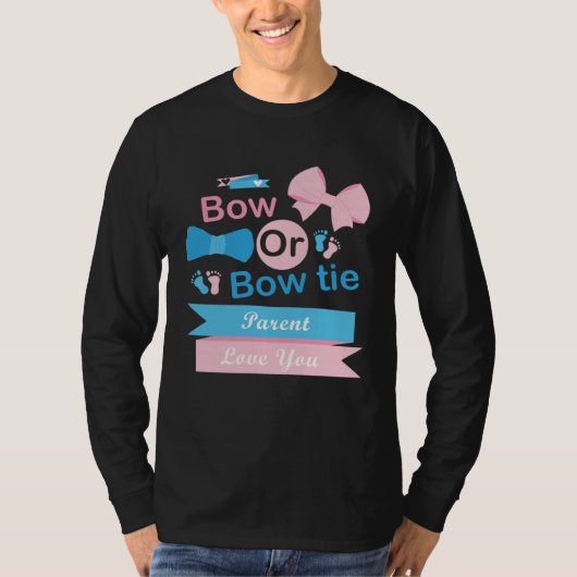 Bow Or Bow Tie Parent Love You Gender Reveal Party Tシャツ (正面)