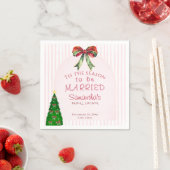 Bow Tis The Season To Be Married Bridal Shower スタンダードカクテルナプキン (インサイチュ)