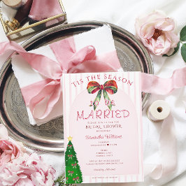 Bow Tis The Season To Be Married Bridal Shower 招待状