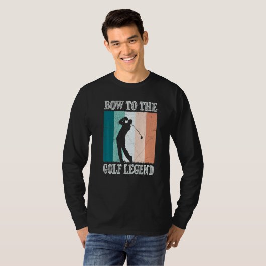 Bow To The Golf Legend Golfer Golfer Tシャツ (正面フル)