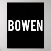 Bowen - Cool New Funny Name Fan Gift Tee ポスター (正面)