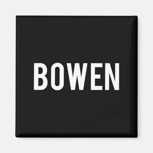Bowen - Cool New Funny Name Fan Gift Tee  マグネット (正面)
