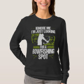 Bowfisher Fisherman Bowfishing Spot Archer Bowhunt Tシャツ (正面)