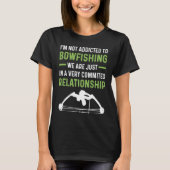 Bowfisherman Fishing Fish Fisherman Bowfishing Tシャツ (正面)