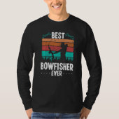 Bowfishing Airboat Best Bowfisher ever Bow Hunter Tシャツ (正面)