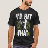 Bowfishing Id hit that Bowhunter Bowfisher Fisherm Tシャツ (正面)