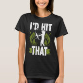 Bowfishing Id hit that Bowhunter Bowfisher Fisherm Tシャツ (正面)