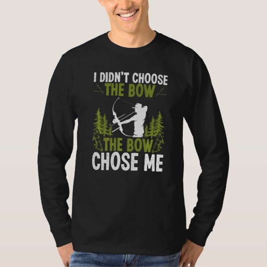 Bowfishing The Bowe Chose Me Airboat Fisherman Bow Tシャツ (正面)