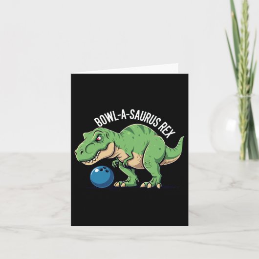 Bowl-a-saurus Rex Funny Dinosaur Bowling Humor Pun カード (正面)