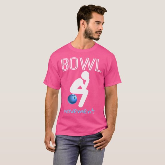 Bowl Movements Bowl Movemen Funny Bowling Tシャツ (正面フル)
