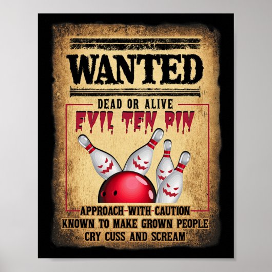 Bowler 10 Funny Bowling Wanted Dead O R Alive Evil ポスター (正面)
