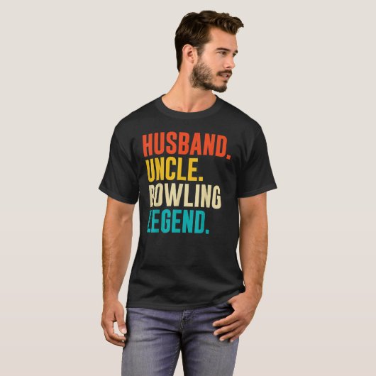 Bowler Husband Uncle Bowling Legend Father's Day Tシャツ (正面フル)