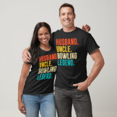 Bowler Husband Uncle Bowling Legend Father's Day Tシャツ (ユニセックス)