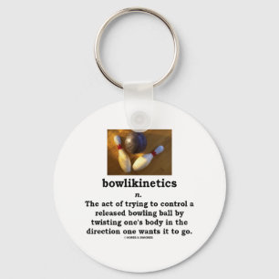 Bowlikinetics -体をねじることの名詞の行為 キーホルダー