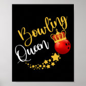 Bowling Alley Bowl Pins Bowler Queen Women Gift Bo ポスター (正面)