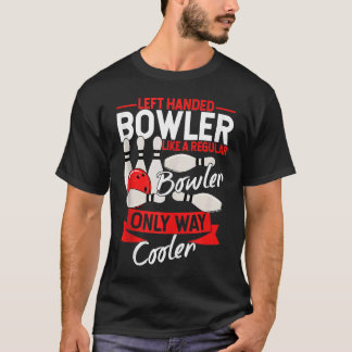 Bowling Ball Pin Bowler Strike Bowling Fanatic Bow Tシャツ